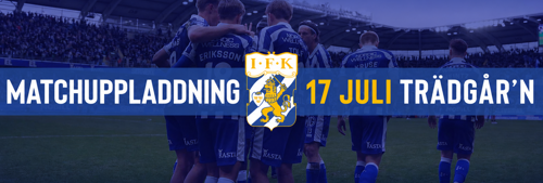 IFK MATCHUPPLADDNING - 17 JULI