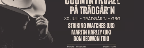 COUNTRYKVÄLL PÅ TRÄDGÅR'N - 30 JULI