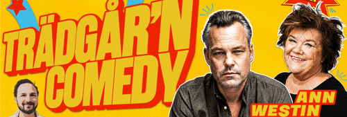 TRÄDGÅR'N COMEDY - SCHYFFERT & WESTIN - 1 OKTOBER