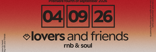 LOVERS AND FRIENDS -     4 SEPTEMBER