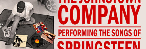 The Johnstown Company – The Bruce Springsteen Legendary Albums Tour