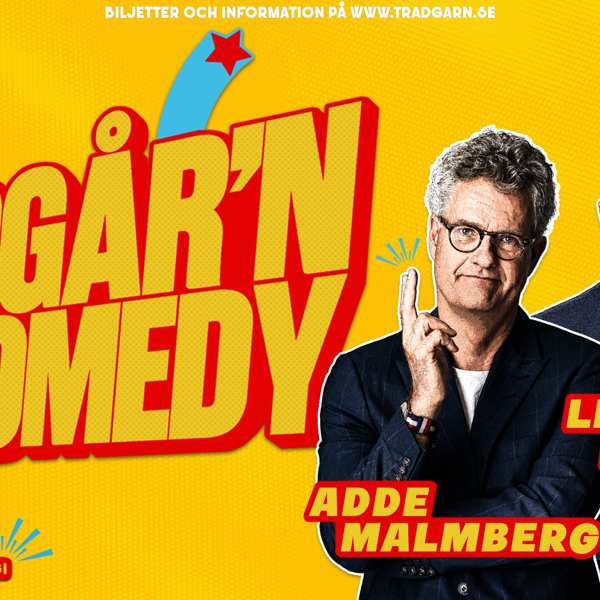 TRÄDGÅR'N COMEDY - MALMBERG & NORMAN - 29 OKTOBER