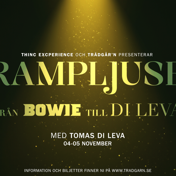 I RAMPLJUSET: FRÅN BOWIE TILL DI LEVA