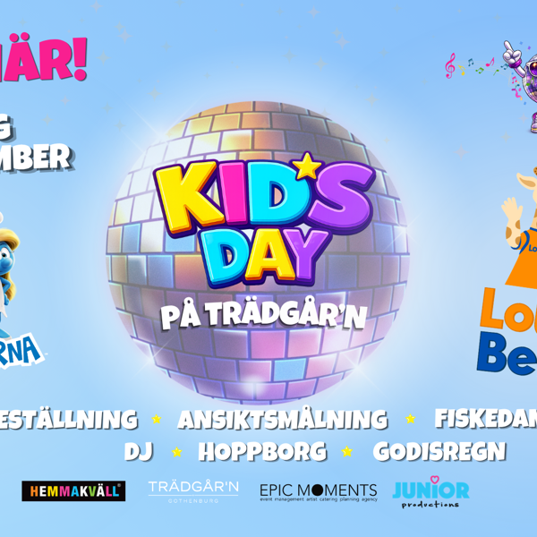 PREMIÄR - TRÄDGÅR'N KIDS DAY 27 SEPTEMBER