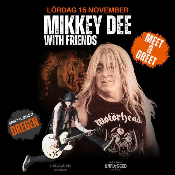 MIKKEY DEE WITH FRIENDS - SPECIAL GUEST DREGEN