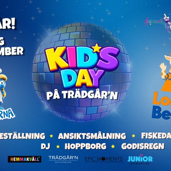 PREMIÄR - TRÄDGÅR'N KIDS DAY 27 SEPTEMBER